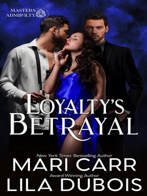 cover image of Loyalty's Betrayal